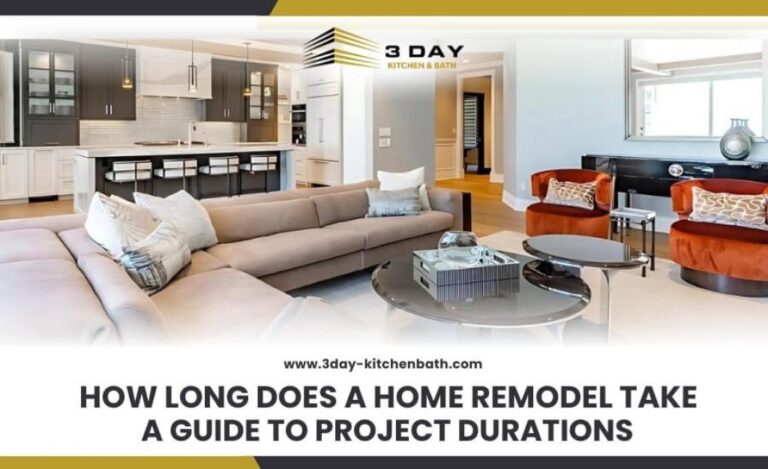 How Long Does a Home Remodel Take – A Guide to Project Durations