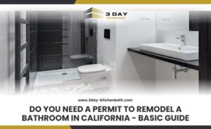 Do You Need a Permit to Remodel a Bathroom in California Basic Guide