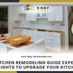 Kitchen Remodeling Guide Expert Insights to Upgrade Your Kitchen