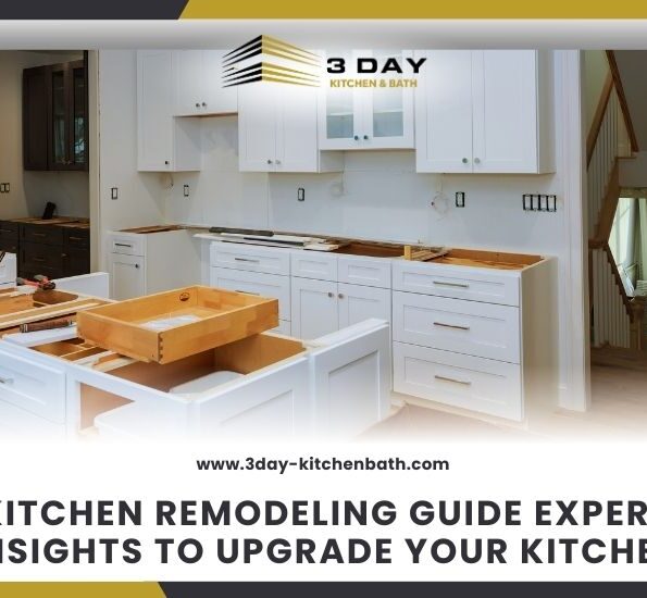 Kitchen Remodeling Guide Expert Insights to Upgrade Your Kitchen