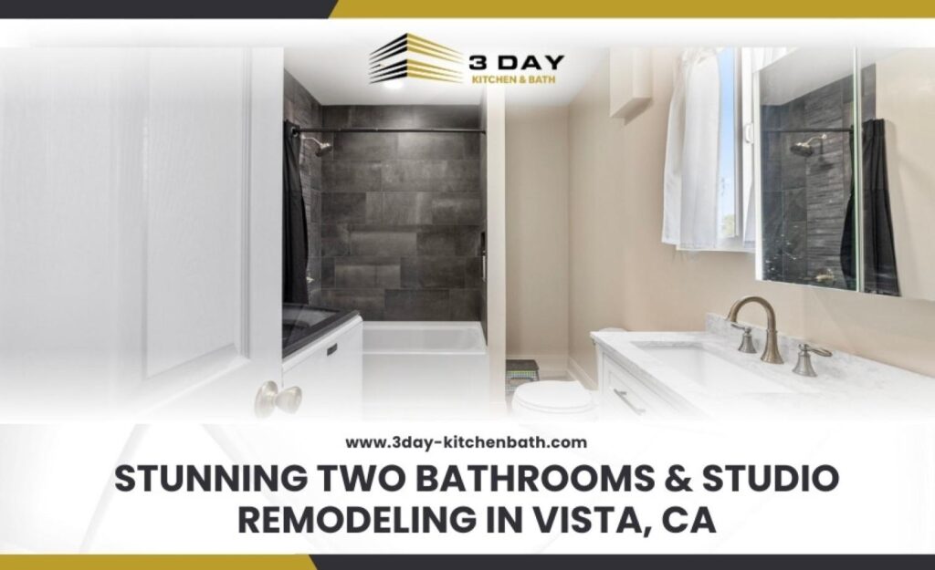 Stunning Two Bathrooms  Studio Remodeling in Vista CA