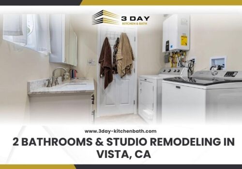 2 Bathrooms & Studio Remodeling in Vista, CA